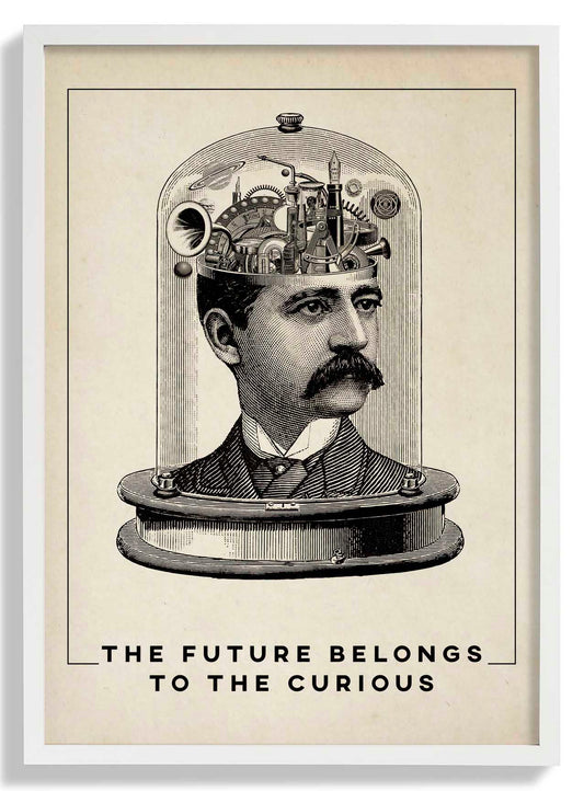 The Future Belongs to the Curious