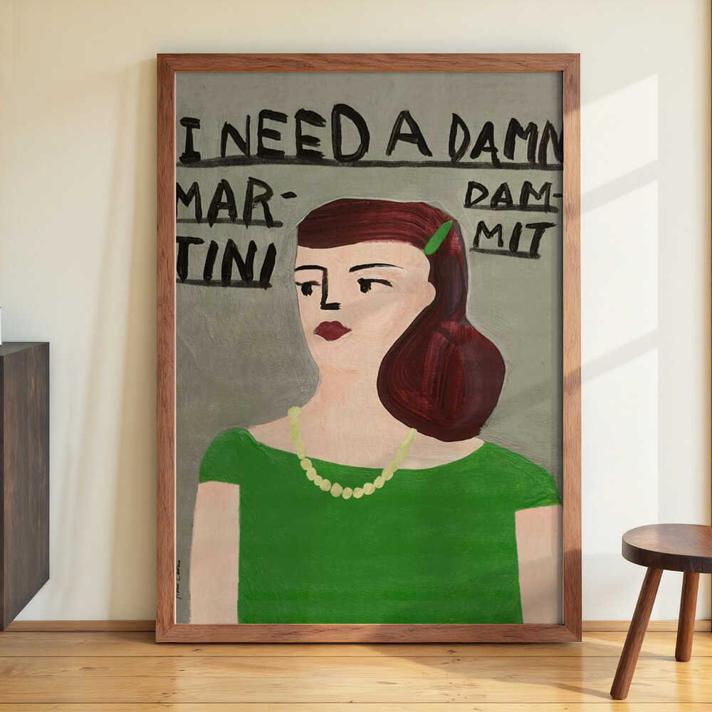 I Need a Damn Martini by Karin Lauria