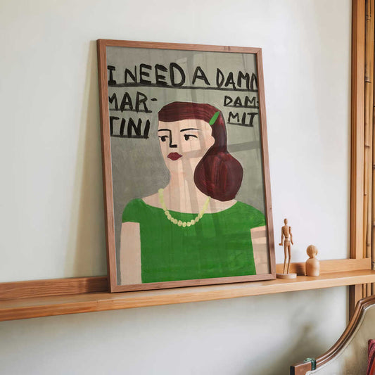 I Need a Damn Martini by Karin Lauria