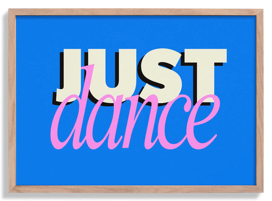 Just Dance Art Print