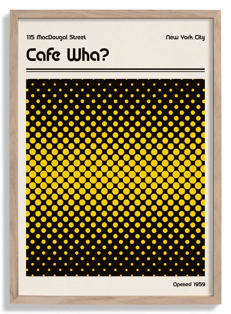 Cafe Wha Retro Poster by Retrodrome