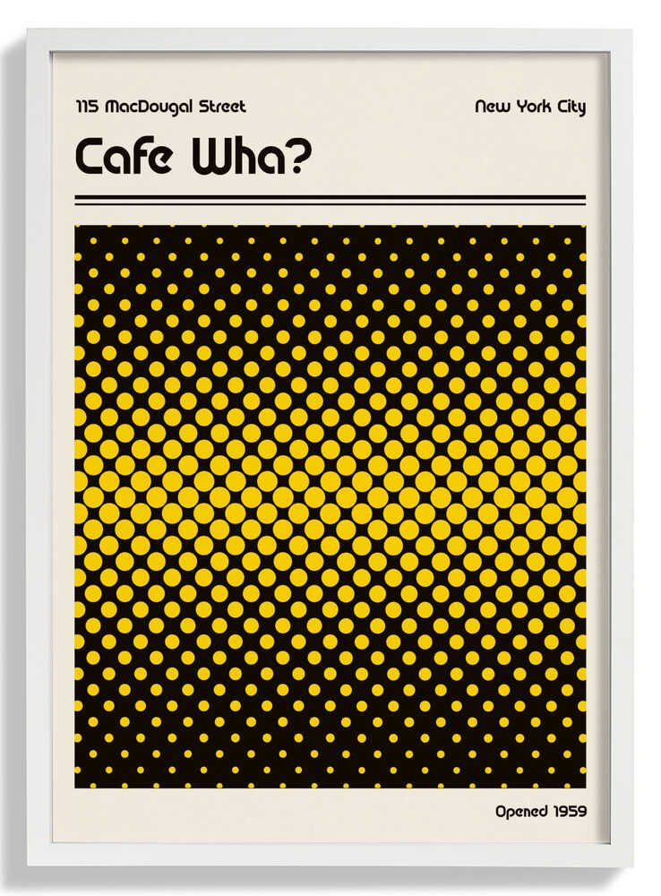 Cafe Wha Retro Poster by Retrodrome