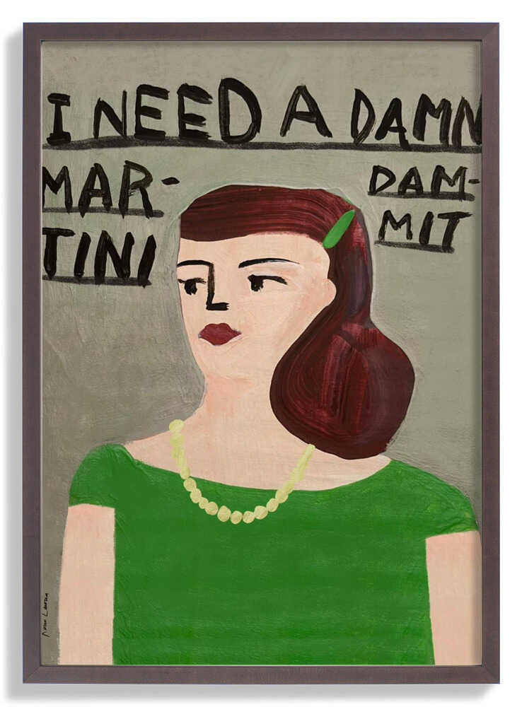 I Need a Damn Martini by Karin Lauria