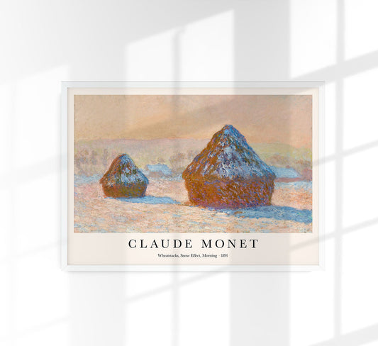 Wheatstacks, Snow Effect, Morning by Claude Monet Art Exhibition Poster