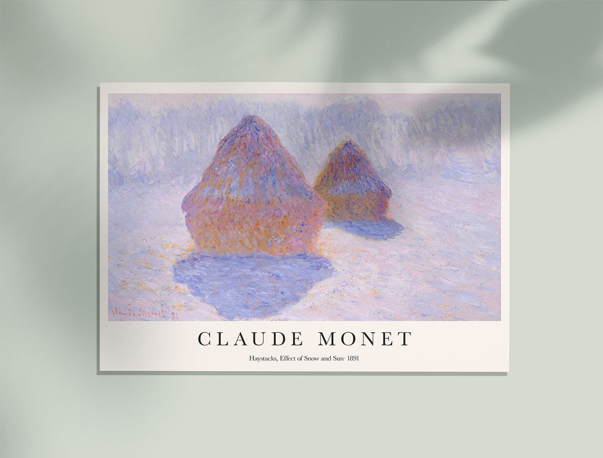 Haystacks, Effect of Snow and Sun by Claude Monet Art Exhibition Poster