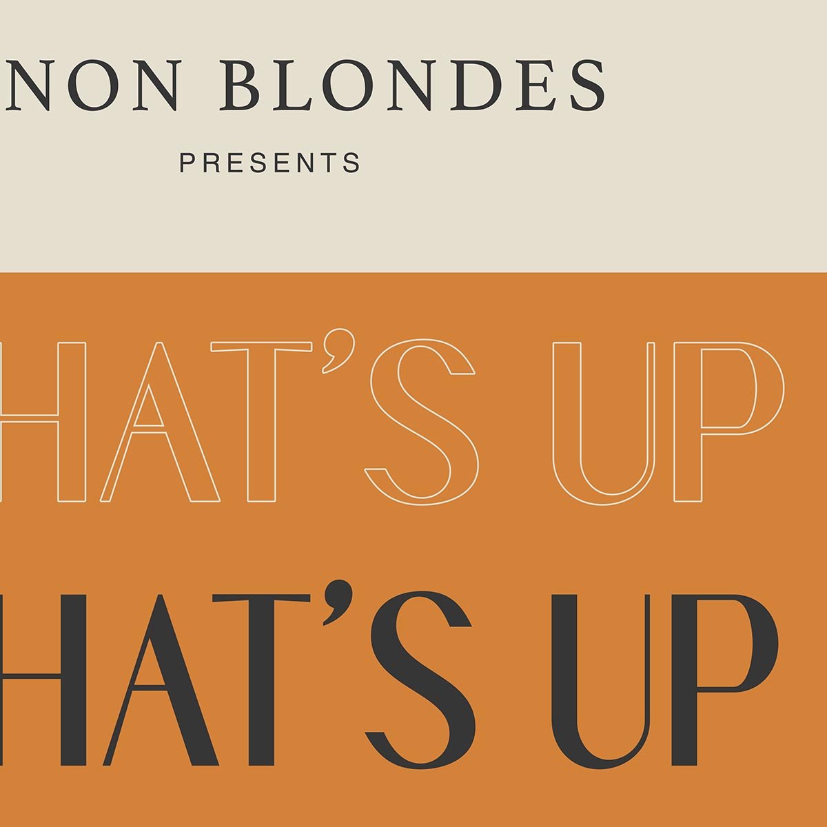 What´s Up by 4 Non Blondes