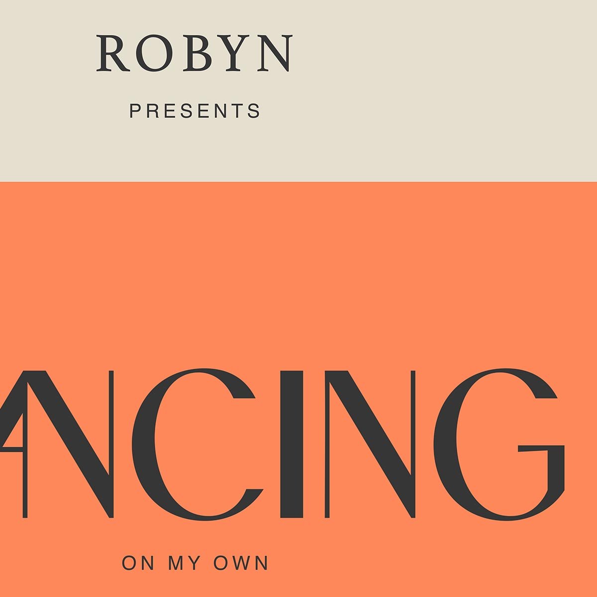 Dancing on my Own Robyn