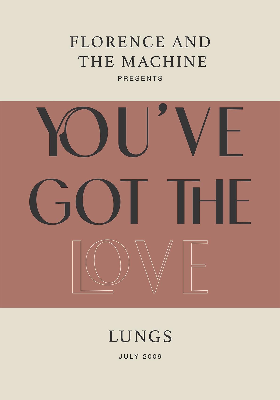 You´ve Got the Love by Florence and the Machine