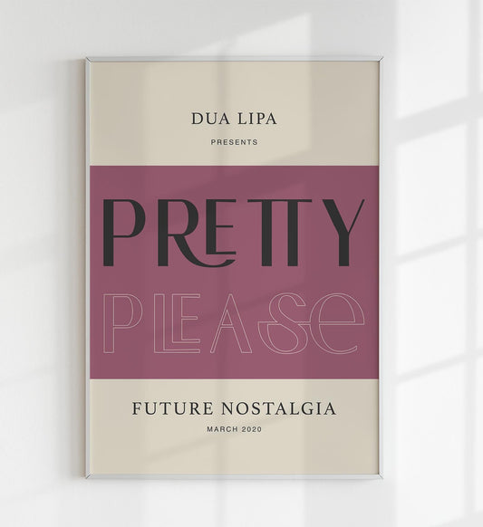 Pretty Please by Dua Lipa