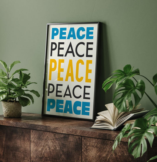 Peace Peace Peace Art Poster