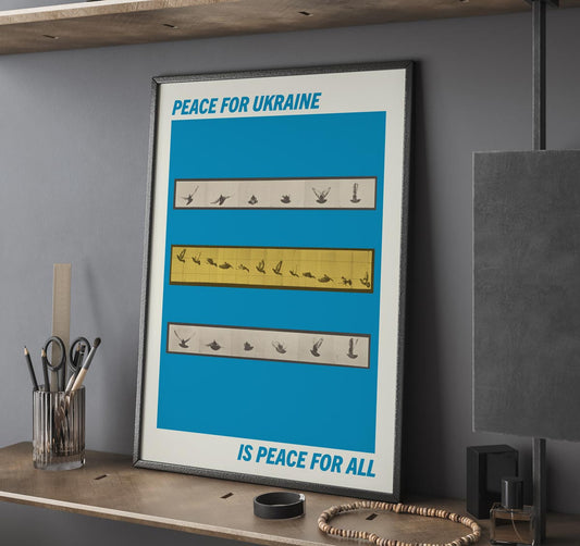 Peace For Ukraine is Peace for All Art Poster