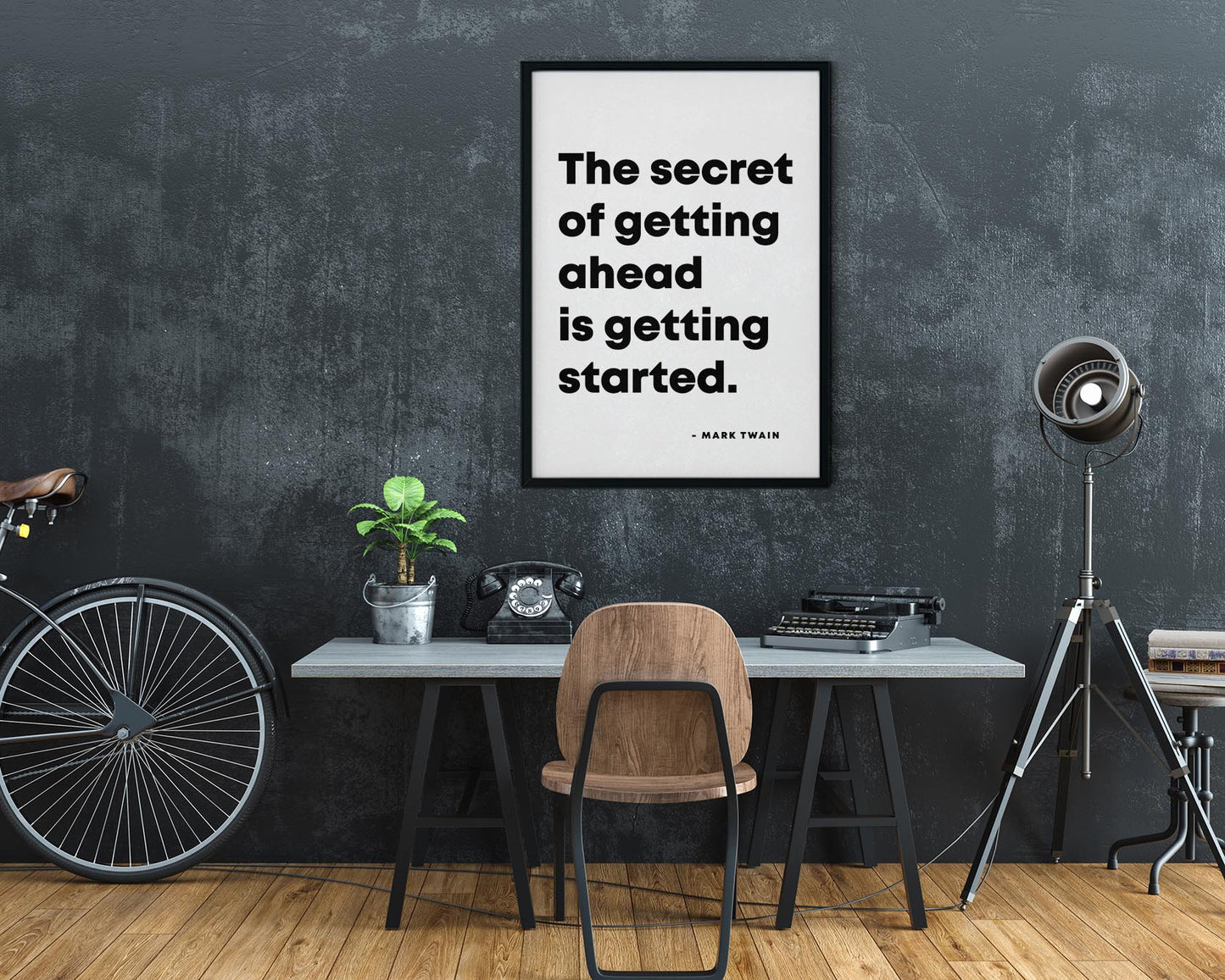 The Secret of Getting Ahead Quote Poster
