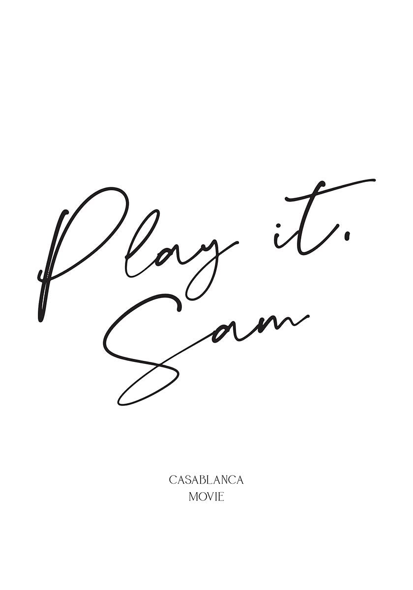 Play it Sam Quote Poster