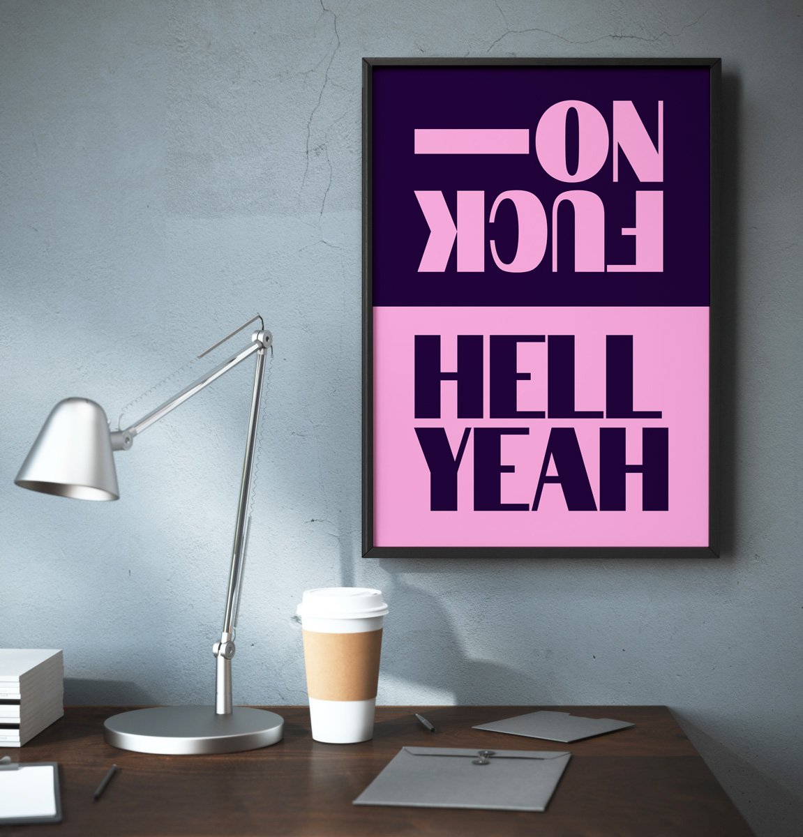 Hell Yeah Art Print