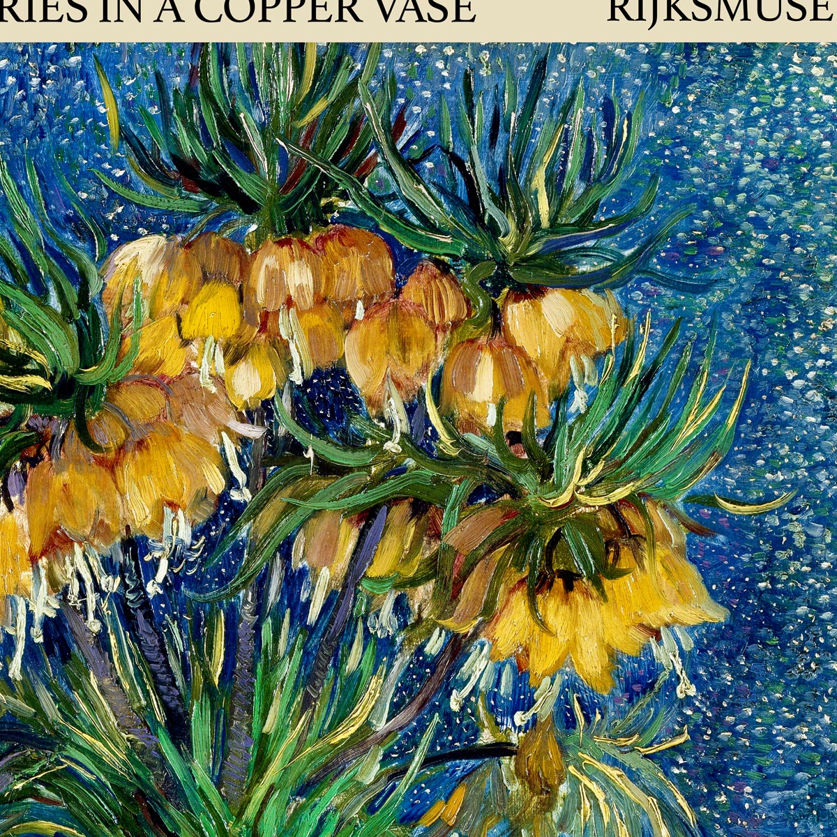 Imperial Fitillaries in a Copper Vase Art Exhibition Poster by Van Gogh