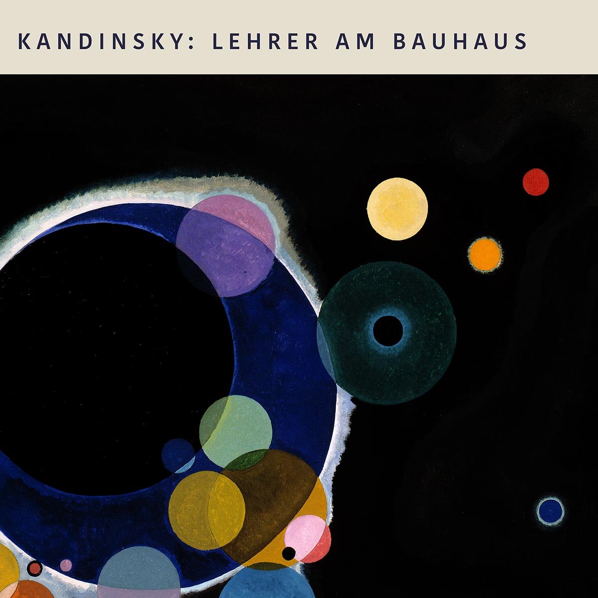 Several Circles by Wassily Kandinsky Exhibition Poster